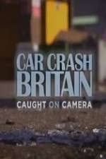 Watch Car Crash Britain Movie4k