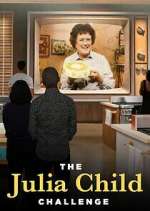 Watch The Julia Child Challenge Movie4k