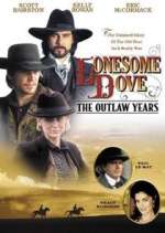 Watch Lonesome Dove: The Outlaw Years Movie4k
