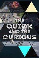 Watch The Quick and the Curious Movie4k