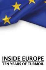 Watch Inside Europe: 10 Years of Turmoil Movie4k