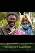 Watch The Instant Gardener Movie4k