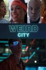 Watch Weird City Movie4k