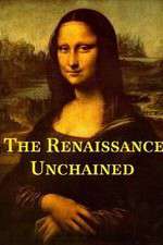 Watch The Renaissance Unchained Movie4k