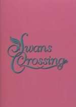 Watch Swans Crossing Movie4k