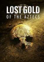 Watch Lost Gold of the Aztecs Movie4k