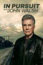 Watch In Pursuit With John Walsh Movie4k