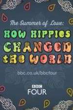 Watch The Summer of Love: How Hippies Changed the World Movie4k