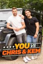 Watch You Vs. Chris and Kem Movie4k