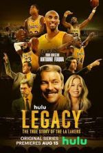 Watch Legacy: The True Story of the LA Lakers Movie4k