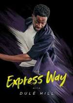 Watch The Express Way with Dulé Hill Movie4k