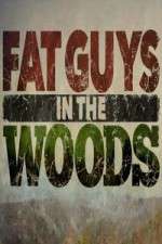 Watch Fat Guys in the Woods Movie4k