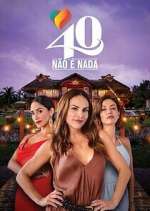 Watch 40 No Es Nada Movie4k