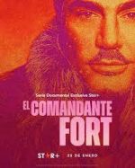 Watch El comandante Fort Movie4k