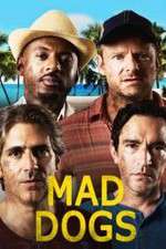 Watch Mad Dogs (US) Movie4k