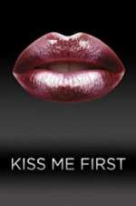 Watch Kiss Me First Movie4k