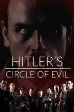 Watch Hitlers Circle of Evil Movie4k