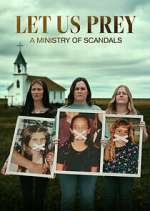 Watch Let Us Prey: A Ministry of Scandals Movie4k