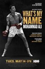 Watch What\'s My Name: Muhammad Ali Movie4k