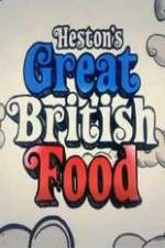 Watch Hestons Great British Food Movie4k