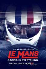 Watch Le Mans Racing Is Everything Movie4k