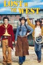 Watch Lost in the West Movie4k