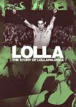 Watch Lolla: The Story of Lollapalooza Movie4k