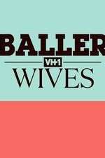 Watch Baller Wives Movie4k