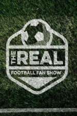 Watch The Real Football Fan Show Movie4k