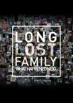 Watch Long Lost Family: What Happened Next Movie4k