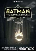 Watch Batman: The Audio Adventures Movie4k