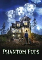 Phantom Pups movie4k