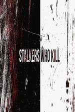 Watch Stalkers Who Kill Movie4k