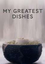 Watch My Greatest Dishes Movie4k