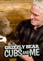 Watch Grizzly Bear Cubs and Me Movie4k