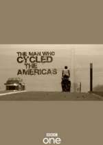 Watch The Man Who Cycled the Americas Movie4k