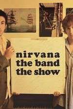 Watch Nirvanna the Band the Show Movie4k