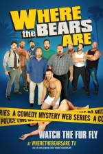 Watch Where the Bears Are Movie4k