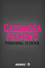 Watch Cassandra French's Finishing School Movie4k