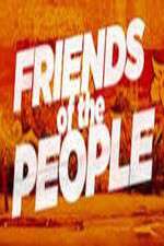 Watch Friends of the People Movie4k