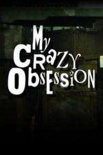 Watch My Crazy Obsession Movie4k