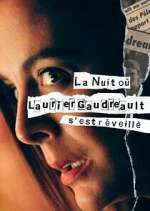 Watch La nuit où Laurier Gaudreault s'est réveillé Movie4k